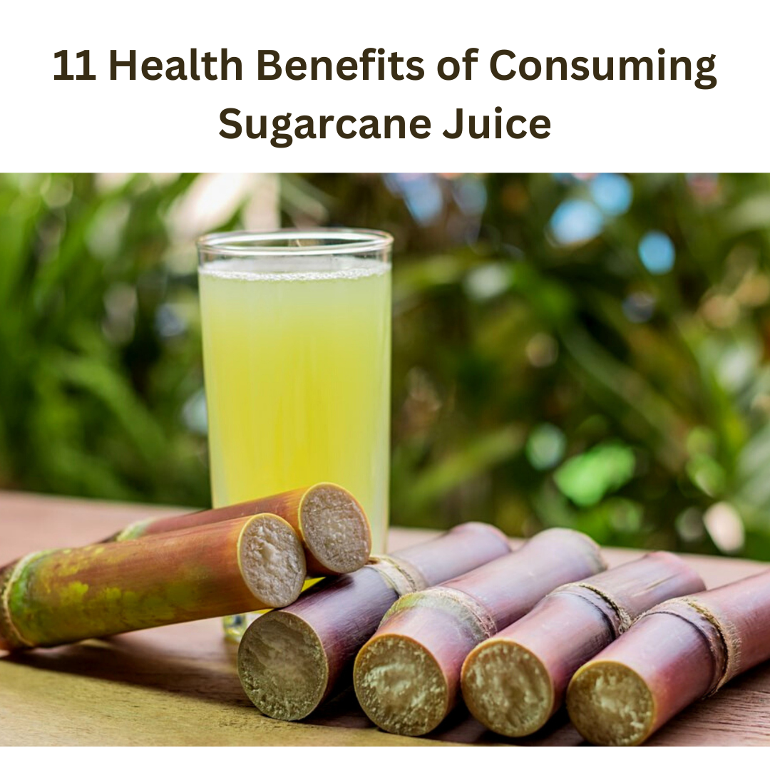 11 health benefits of consuming sugarcane juice